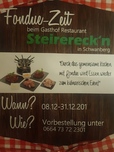 Opinii despre Hotel-Restaurant Steirereck`n în Schwanberg - Gastronomie und Hotellerie